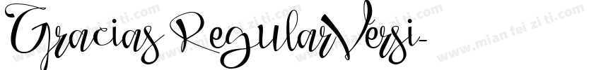 Gracias RegularVersi字体转换